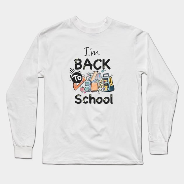 I'm back to school guys! Long Sleeve T-Shirt by TheWarehouse